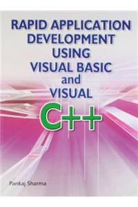 Rapid Application Development Using Visual Basic&Visual C++