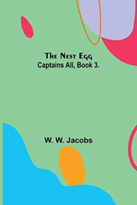 Nest Egg; Captains All, Book 3.