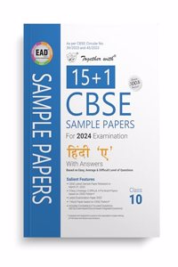 Together with CBSE EAD Sample Paper Class 10 Hindi A for Board Exam 2024