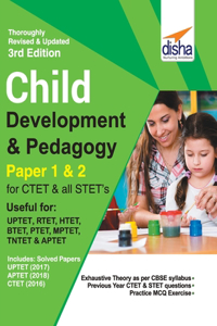 Child Development & Pedagogy for CTET & STET (Paper 1 & 2) with Past Questions 3rd Edition