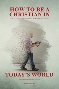 How to Be a Christian in Today's World