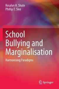 School Bullying and Marginalisation