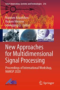 New Approaches for Multidimensional Signal Processing