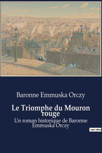 Triomphe du Mouron rouge