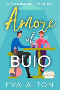 Amore al buio