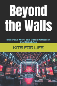 Beyond the Walls
