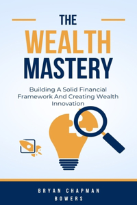 Wealth Mastery