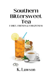 Southern Bittersweet Tea