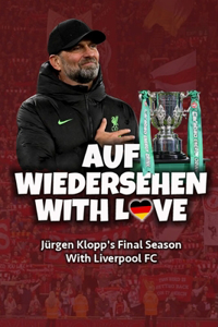 Auf Wiedersehen With Love