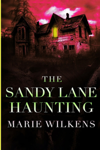 Sandy Lane Haunting