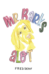Mr. Barks a Lot