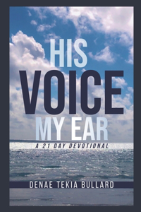 His Voice, My Ear