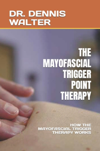 Mayofascial Trigger Point Therapy