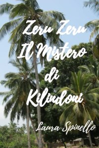 Zeru Zeru Il Mistero di Kilindoni