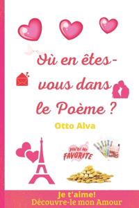Où en êtes-vous dans le Poème ?