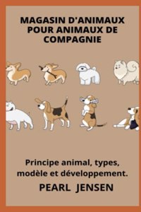 Magasin d'Animaux Pour Animaux de Compagnie