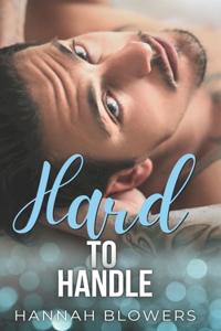Hard to Handle