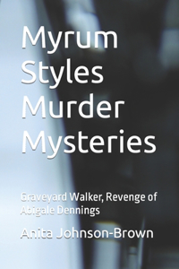 Myrum Styles Murder Mysteries