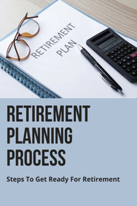 Retirement Planning Process