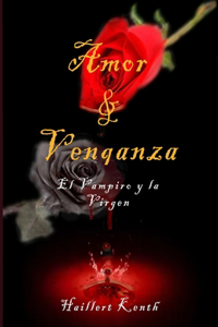 Amor & Venganza