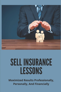 Sell Insurance Lessons