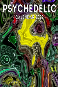 Psychedelic Calendar 2022