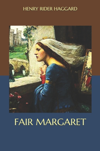 Fair Margaret