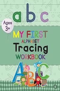 My First Alphabet Tracing Workbook