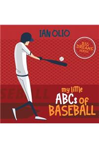 My Little ABCs of Baseball. Big Dreams Series.