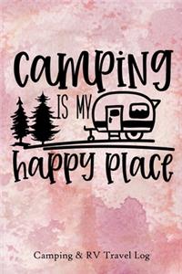 Camping is My Happy Place