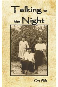 Talking to the Night