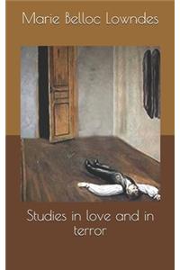 Studies in love and in terror