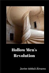 Hollow Men's Revolution
