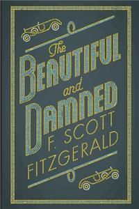 The Beautiful and Damned