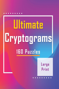 Ultimate Cryptograms