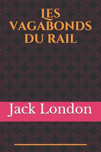 Les vagabonds du rail