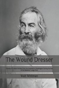 The Wound Dresser