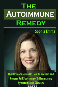 The Autoimmune Remedy
