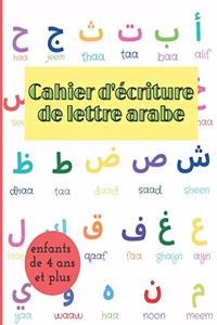 Cahier d'écriture de lettre arabe enfants de 4 ans et plus