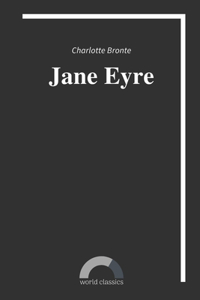 Jane Eyre by Charlotte Bronte