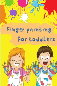 Finger Painting for Toddlers