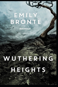 Wuthering Heights Annotated (Penguin Classics)