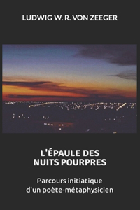L'Epaule des Nuits Pourpres