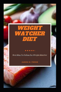 Weight Watcher Diet