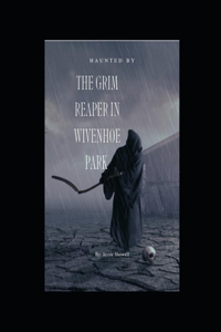 Grim Reaper of Wivenhoe Park