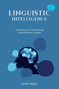 Linguistic Intelligence