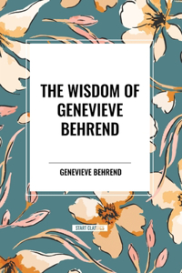 Wisdom of Genevieve Behrend