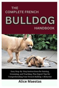 Complete French Bulldog Handbook