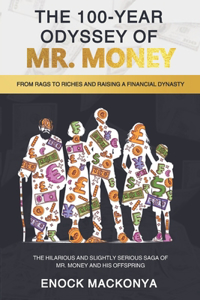 100-Year Odyssey of Mr. Money