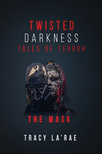 Twisted Darkness Tales of Terror